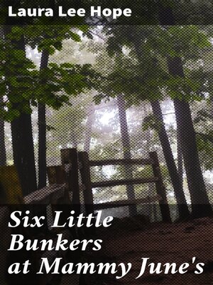 cover image of Six Little Bunkers at Mammy June's